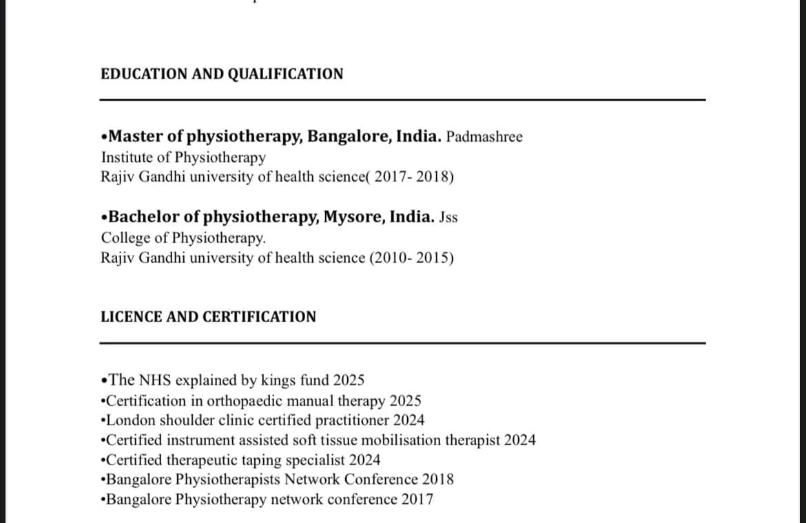 Education and qualification summary for HCPC-registered physiotherapist in Bangalore Iram Areef Mujawar MPT: Master of Physiotherapy Padmashree Institute of Physiotherapy, Bachelor of Physiotherapy JSS College of Physiotherapy Mysore, plus orthopaedic manual therapy, London Shoulder Clinic, IASTM and therapeutic taping certifications