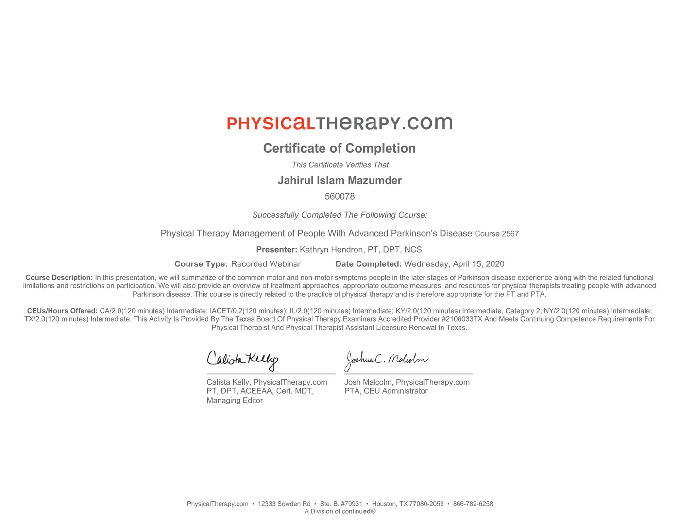 Advanced Parkinson’s disease physiotherapy Bangalore — PhysicalTherapy.com CEU Course 2567 Kathryn Hendron Dr J Mazumdar PT Hoehn Yahr stage 4 5
